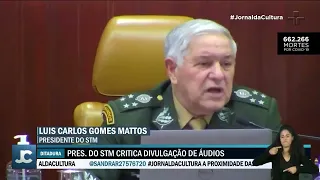 Presidente do STM ironiza áudios de tortura da ditadura militar