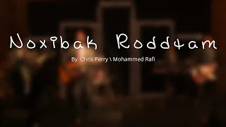 Noxibak Roddtam _ By Chris Perry | Mark Revlon (Band)cover