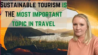 What is sustainable tourism? Why sustainable tourism management is so important