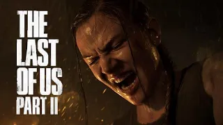 The Last of Us Part II | Permadeath (Per Chapter) Playthrough (Moderate) #2 (Abby)