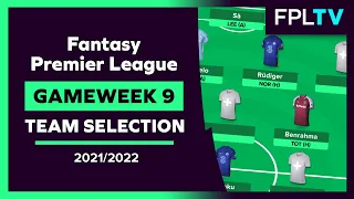 FPL Team Selection | GAMEWEEK 9 | Fantasy Premier League | 21/22