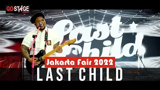 LAST CHILD LIVE AT JAKARTA FAIR 2022