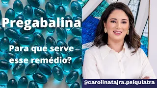 PREGABALINA | A PREGABALINA NO TRATAMENTO DA DOR E ANSIEDADE