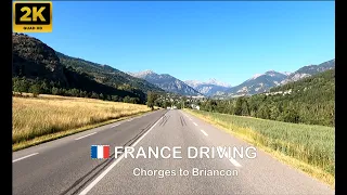 #17 Scenic 🇫🇷 France to 🇮🇹 Italy driving - part 1:  Chorges to Briançon along the Durance River