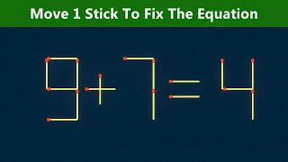 Move 1 Stick To Fix The Equation - Matchstick Puzzle