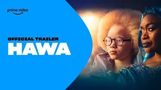 Hawa - Official Trailer | Prime Video Naija