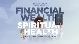 IOG Baton Rouge - "Financial Wealth or Spiritual Health?"