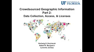 Crowdsourced Geographic Information Part 2: Data Collection, Access, & Licenses