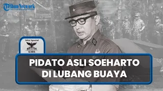 Pidato Asli Soeharto di Lubang Buaya saat Pengangkatan 7 Jenazah Pahlawan Revolusi Korban G30S/PKI