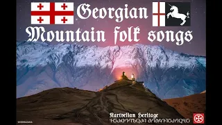 Georgian Mountain Folk Songs