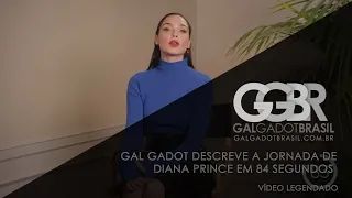 Gal Gadot descreve a jornada de Diana Prince em 84 segundos [HD] (Legendado)