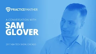 (ABA TECHSHOW 2017) Interview with Sam Glover from Lawyerist.com