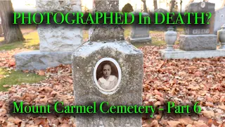 PHOTOS POSED IN DEATH? Mount Carmel Cem - Part 6 - Walking Towards the "AREA OF THE CHILDREN" 1 of 2