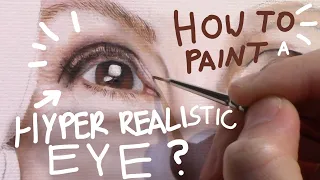 How to paint a Hyper Realistic eye - STEP BY STEP