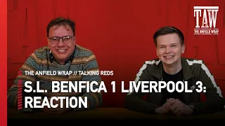 S.L. Benfica 1 Liverpool 3: Reaction | Talking Reds LIVE