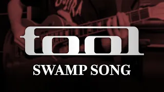 TOOL - Swamp Song (Guitar Cover with Play Along Tabs)