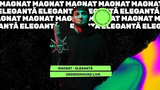 Magnat - Elegantă | UNDERGROUND.MD LIVE