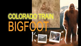 Colorado Bigfoot Footage from Train