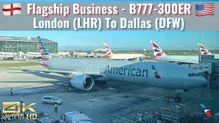 American Airlines | 777-300ER | Flagship Business Class | London (LHR) to Dallas (DFW) | Trip Report