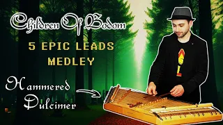 Children Of Bodom - 5 Epic Leads on Hammered Dulcimer (Medley)