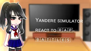 yandere simulator react to rap-battles