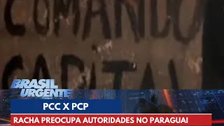 Racha no PCC preocupa autoridades no Paraguai | Brasil Urgente