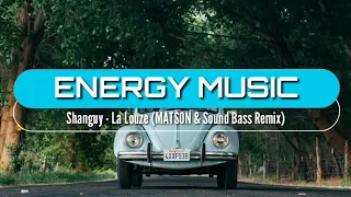Shanguy - La Louze (MATSON & Sound Bass Remix) [Upload]