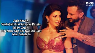 Raat Gayi So Baat Gayi Lyrics Song (Bhoot Police) Saif Ali Khan, Jacqueline | Vishal D, Asees Kaur