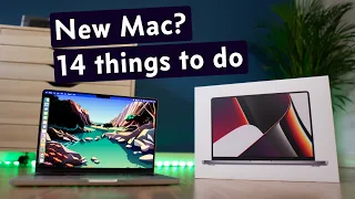 First 14 Things to Do on a New Mac (settings, apps, tips)