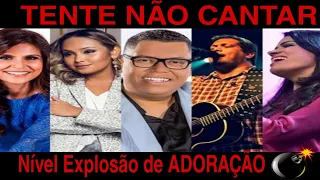 Tente não cantar ( Gospel)