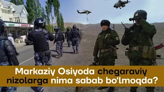 Markaziy Osiyoda chegaraviy nizolarga nima sabab bo'lmoqda?