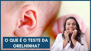 O que é o teste da orelhinha? | Dra. Maíra de La Rocque