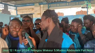 Jour 12 | Koor 2024 | Ndogou Wakeur S.Modou Abdoulahi Fall Ndar