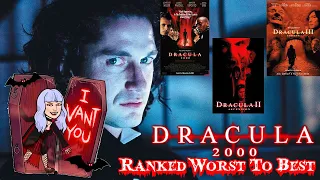 All 3 Dracula 2000 Films Ranked Worst To Best 🧛‍♂️✝