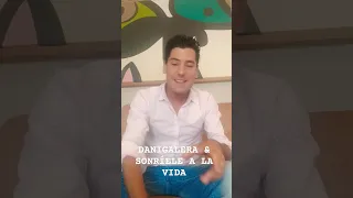 DaniGalera & SONRÍELE A LA VIDA, ES UNA SOLA""