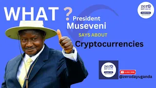 President Museveni's on crypto!!!!