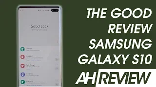 Samsung Galaxy S10 - The Good Review - With April Update!