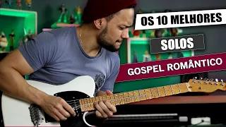 Os 10 Melhores solos Gospel Romântico ( Solos Nostálgicos )