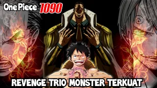 FULL REVIEW OP 1090 [DONGENG] - BERSIAP TRIO MONSTER VS ADMIRAL TERCEPAT !!! | REVIEW ONE PIECE 1090