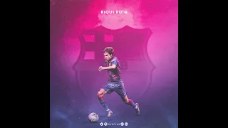 Riqui Puig||The New Xavi||Barcelona Football Star