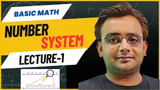 LEC-1 NUMBER SYSTEM| BASIC MATH | INFINITY CLASSES OF MATHEMATICS #basicmath #maths #math