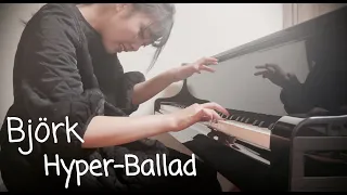 björk Hyper-ballad piano cover