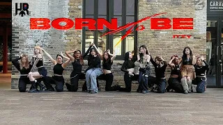 [KPOP IN PUBLIC: LONDON] ITZY (있지)- 'BORN TO BE' | DANCE COVER BY KCL HI-RISE