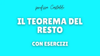 Teorema del resto ed esercizi