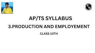 3.PRODUCTION AND EMPLOYMENT || SOCIAL STUDIES || 10TH CLASS || TS/AP SYLLABUS || SOCIAL WALLAH