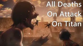 All Deaths on Shingeki no Kyojin [Outdated version]