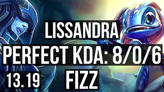 LISSANDRA vs FIZZ (MID) | 8/0/6, 1000+ games, Legendary, 1.1M mastery | EUW Master | 13.19