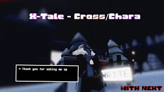 X Tale - Cross/Chara ⁞ UTPR ⁞ Roblox