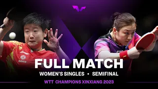 FULL MATCH | SUN Yingsha vs CHEN Meng | WS SF | #WTTXinxiang 2023