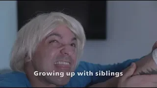 Growing up with siblings